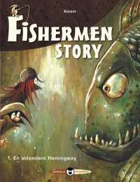 Fiszermen Story: En attendant Hemingway