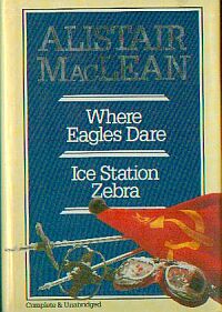 „Where Eagles Dare / Ice Station Zebra”