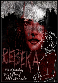Jacek Rosiak, Rebeka, 2018 (cykl: Plakat wg Hitchcocka)