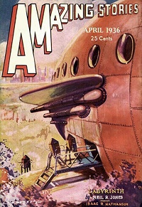 Kwietniowa okładka „Amazing Stories” z roku 1936 ilustruje opowiadanie pt. „Labirynth” (Labirynt)…