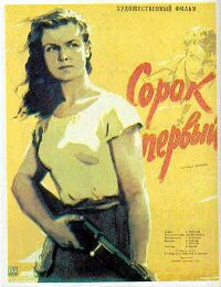 Czterdziesty pierwszy (1956), reż. Grigorij Czuchraj