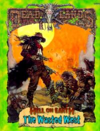 Hell on Earth: The Wasted West
