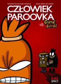 Człowiek Paroovka vs. Grand Banda