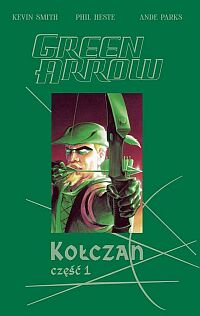 Green Arrow: Kołczan cz. 1.
